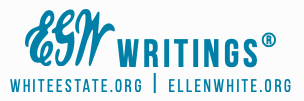Ellen White Writings